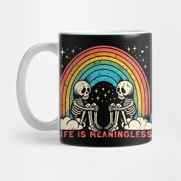 Life Is Meaningless / Skeleton Nihilism Design by Trendsdk